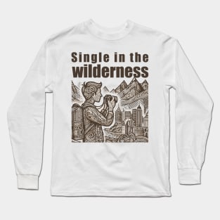 single in nature Long Sleeve T-Shirt